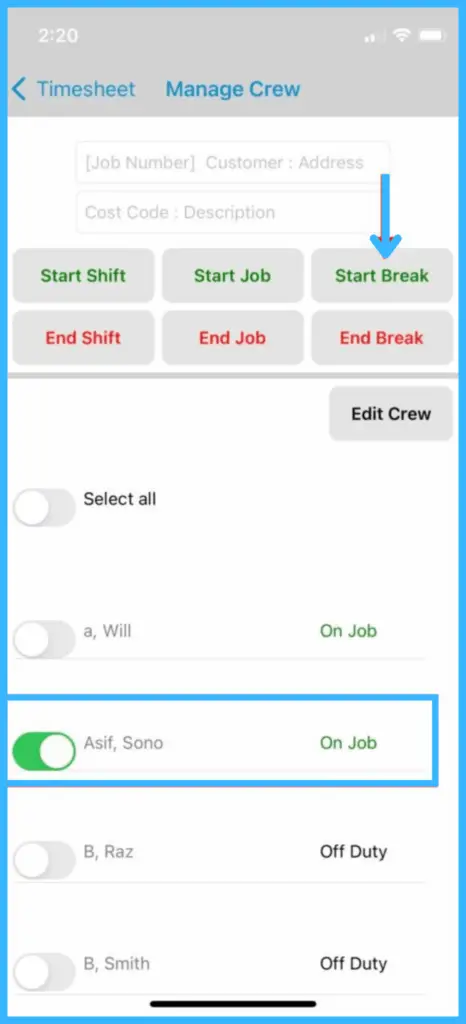 The Start Break button for selected crew members